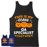 This Is My Scary Qa Specialist Costume, Halloween Pumpkin Shirt, Funny Coworker Gift