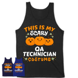 This Is My Scary Qa Technician Costume, Halloween Pumpkin Shirt, Funny Coworker Gift