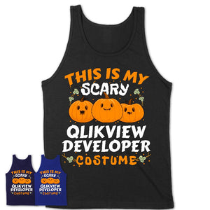 This Is My Scary Qlikview Developer Costume, Halloween Pumpkin Shirt, Funny Coworker Gift