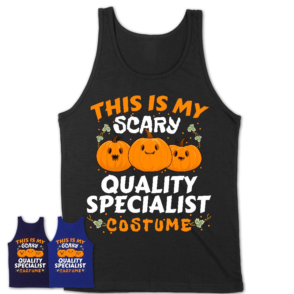 This Is My Scary Quality Specialist Costume, Halloween Pumpkin Shirt, Funny Coworker Gift