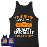 This Is My Scary Quality Specialist Costume, Halloween Pumpkin Shirt, Funny Coworker Gift