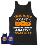 This Is My Scary Reimbursement Analyst Costume, Halloween Pumpkin Shirt, Funny Coworker Gift