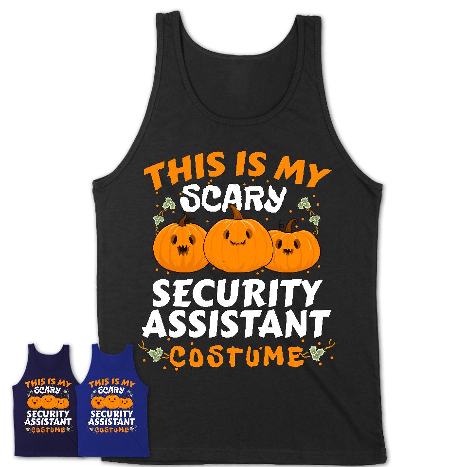 This Is My Scary Security Assistant Costume, Halloween Pumpkin Shirt, Funny Coworker Gift