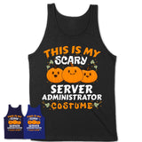 This Is My Scary Server Administrator Costume, Halloween Pumpkin Shirt, Funny Coworker Gift