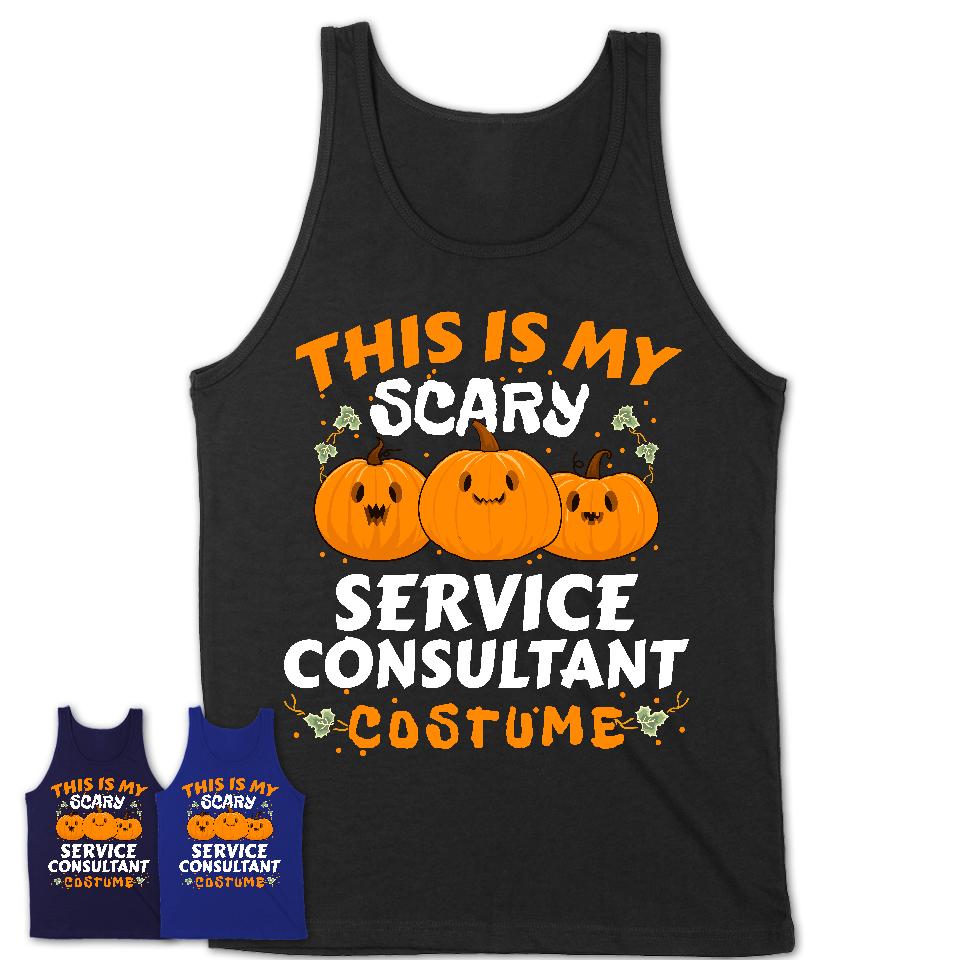 This Is My Scary Service Consultant Costume, Halloween Pumpkin Shirt, Funny Coworker Gift