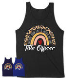 Title Officer Because Your Life Worth My Time Rainbow T-Shirt