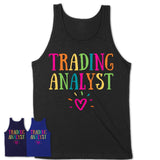 Trading Analyst Rainbow Lettering Heart Shirt, Employee Appreciation Gifts