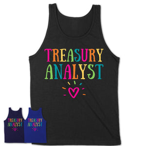 Treasury Analyst Rainbow Lettering Heart Shirt, Employee Appreciation Gifts