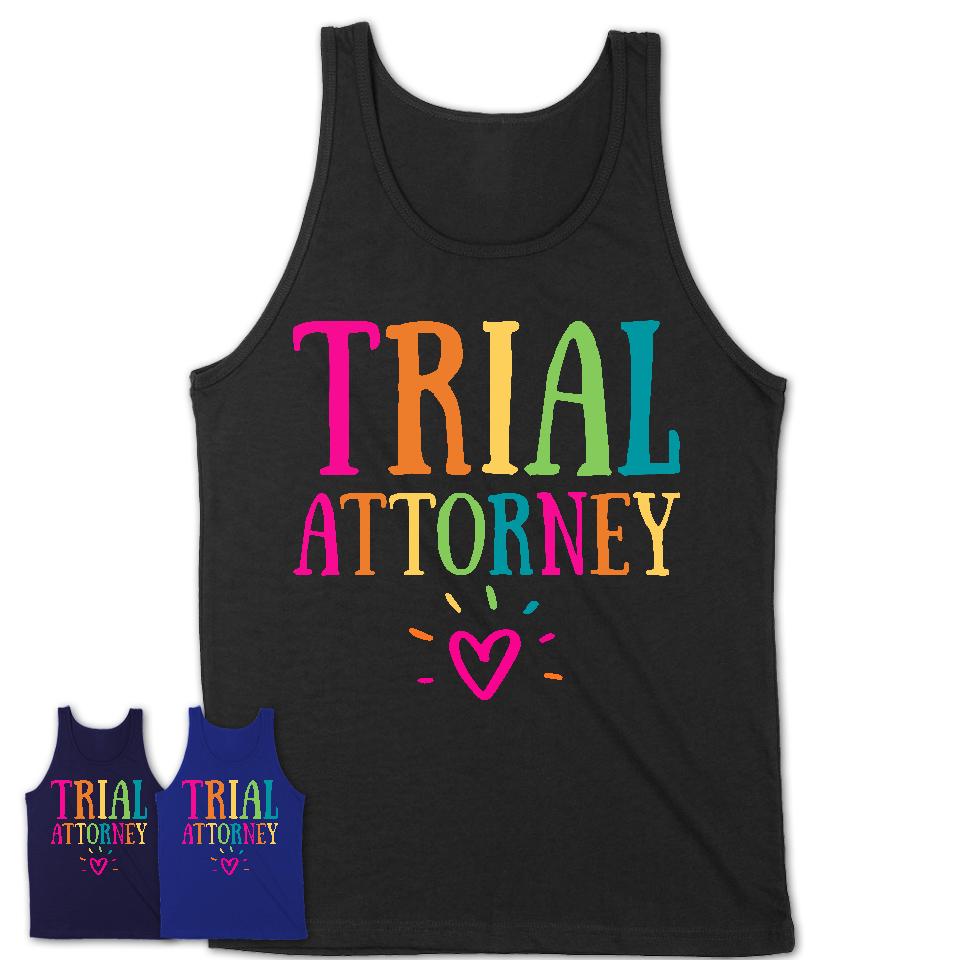Trial Attorney Rainbow Lettering Heart Shirt, Employee Appreciation Gifts