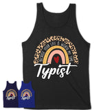 Typist Because Your Life Worth My Time Rainbow T-Shirt
