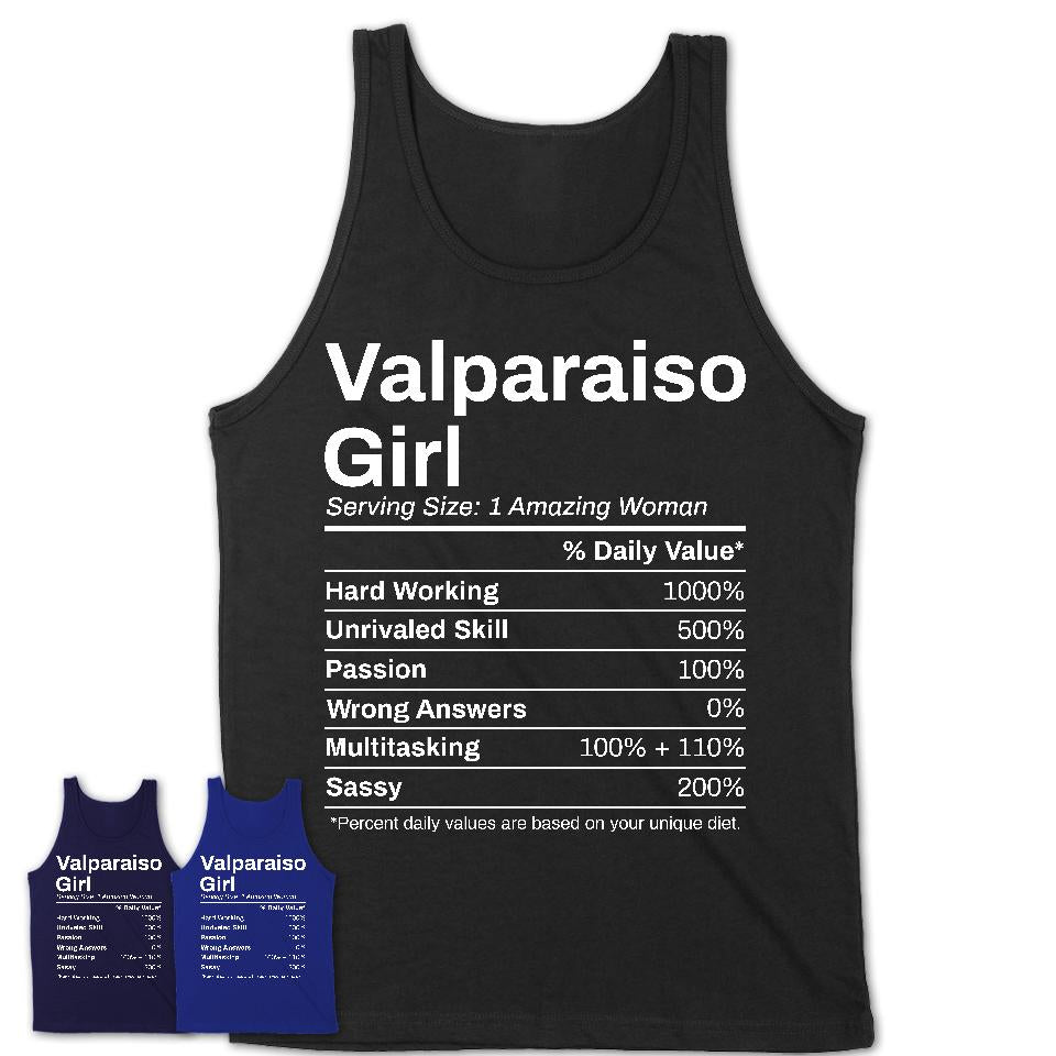 Valparaiso Girl Indiana Nutrition Facts Proud Vintage Sport Born Living City Home Roots USA Gift Women T-Shirt