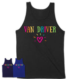 Van Driver Rainbow Lettering Heart Shirt, Employee Appreciation Gifts