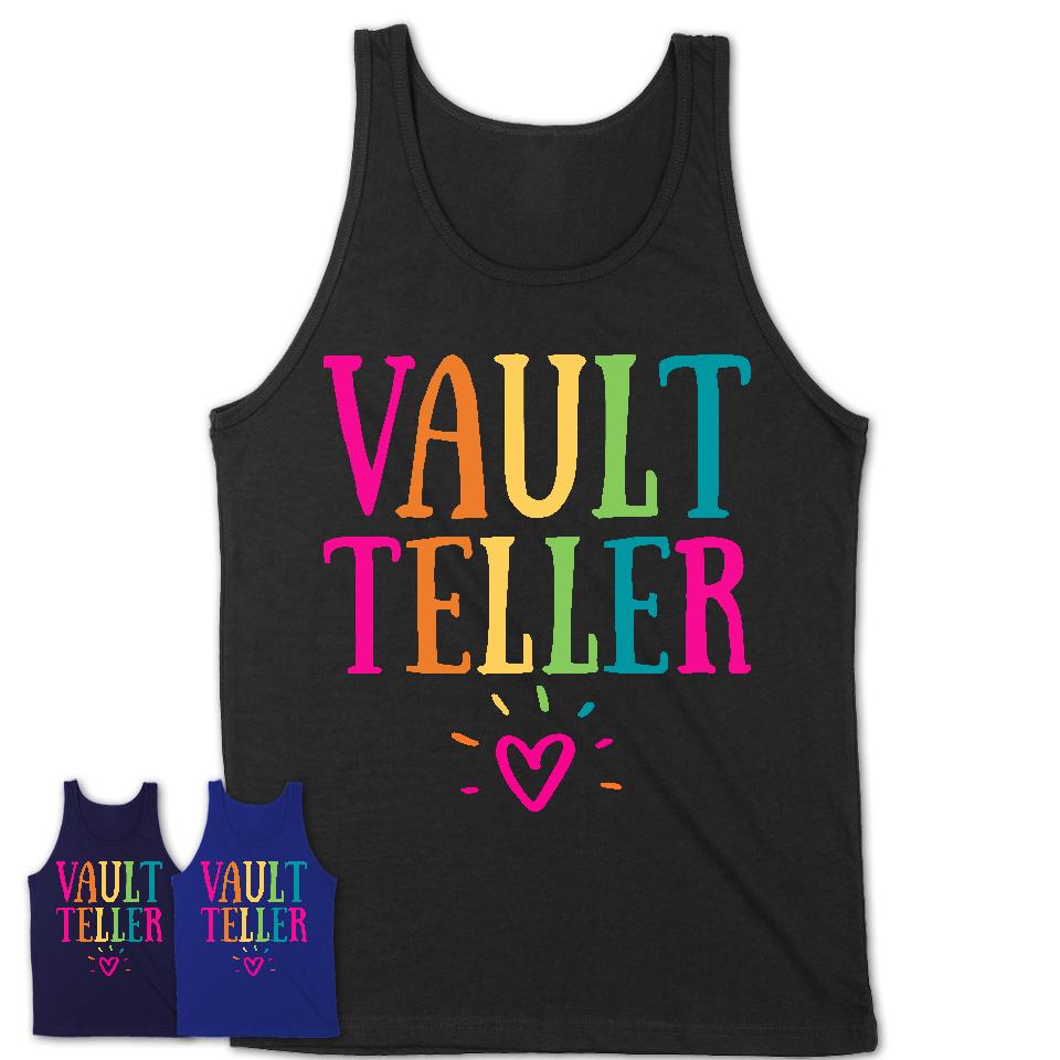 Vault Teller Rainbow Lettering Heart Shirt, Employee Appreciation Gifts