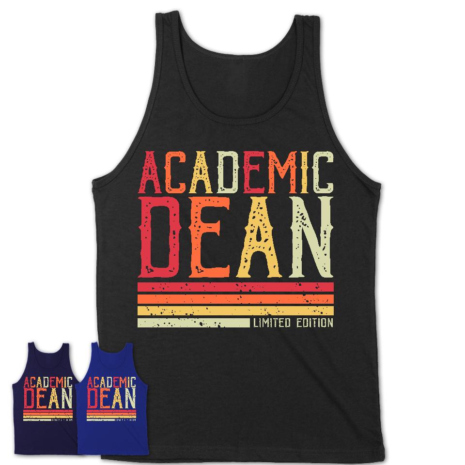 Vintage Academic Dean Limited Edition Job Shirt, Coworker Birthday Gift Idea