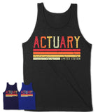 Vintage Actuary Limited Edition Job Shirt, Coworker Birthday Gift Idea