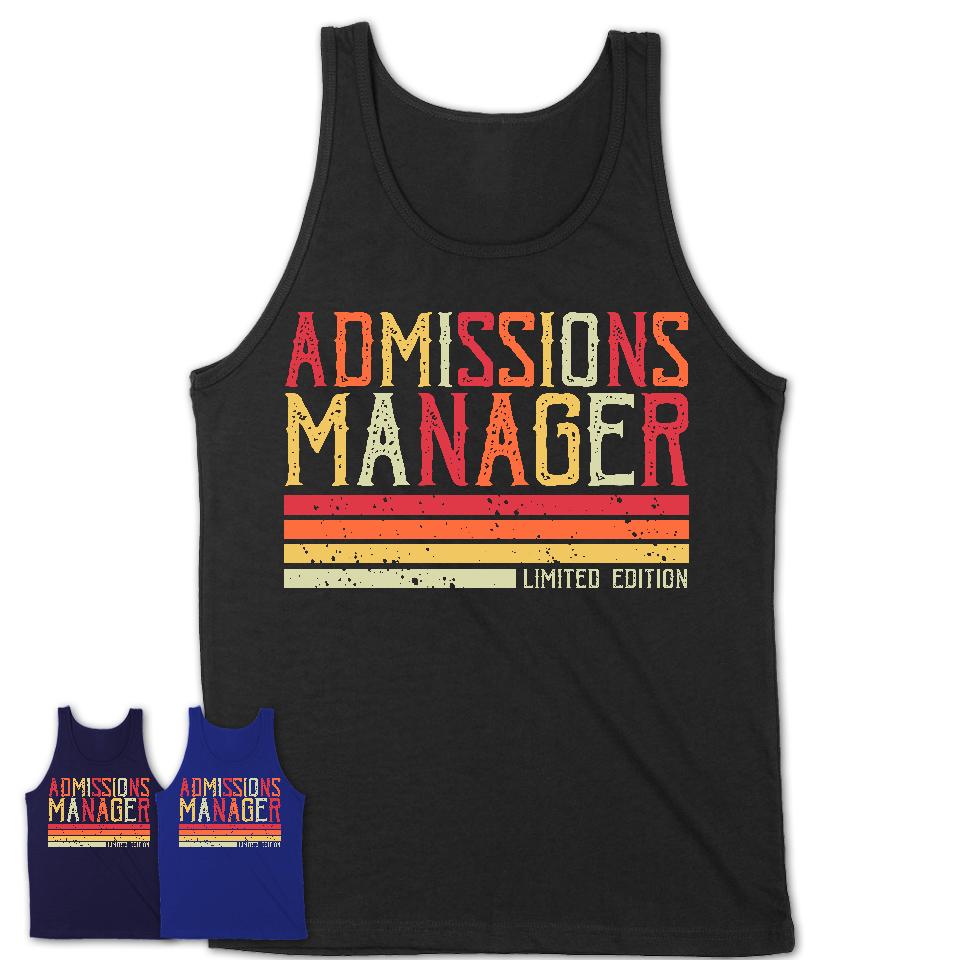 Vintage Admissions Manager Limited Edition Job Shirt, Coworker Birthday Gift Idea