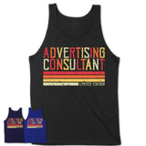 Vintage Advertising Consultant Limited Edition Job Shirt, Coworker Birthday Gift Idea
