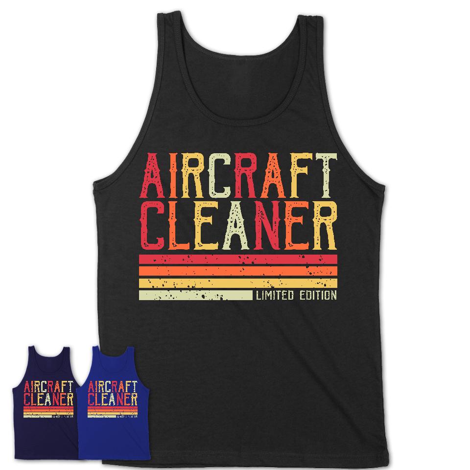 Vintage Aircraft Cleaner Limited Edition Job Shirt, Coworker Birthday Gift Idea