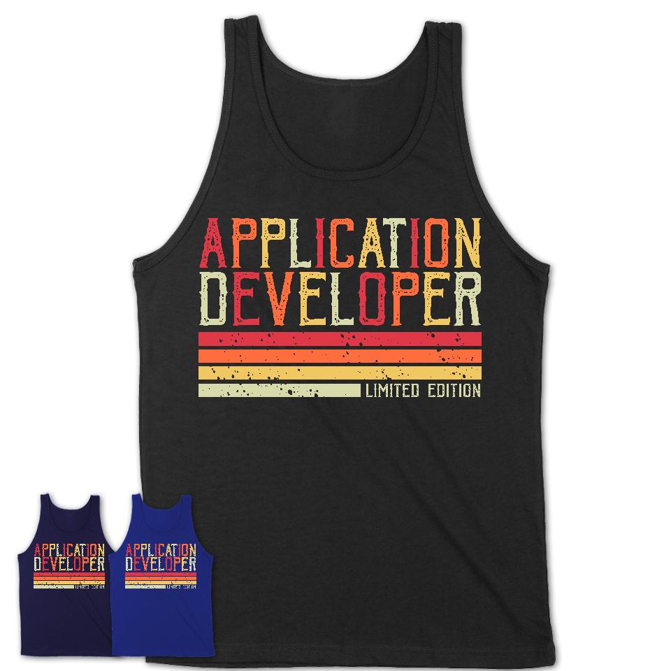 Vintage Application Developer Limited Edition Job Shirt, Coworker Birthday Gift Idea