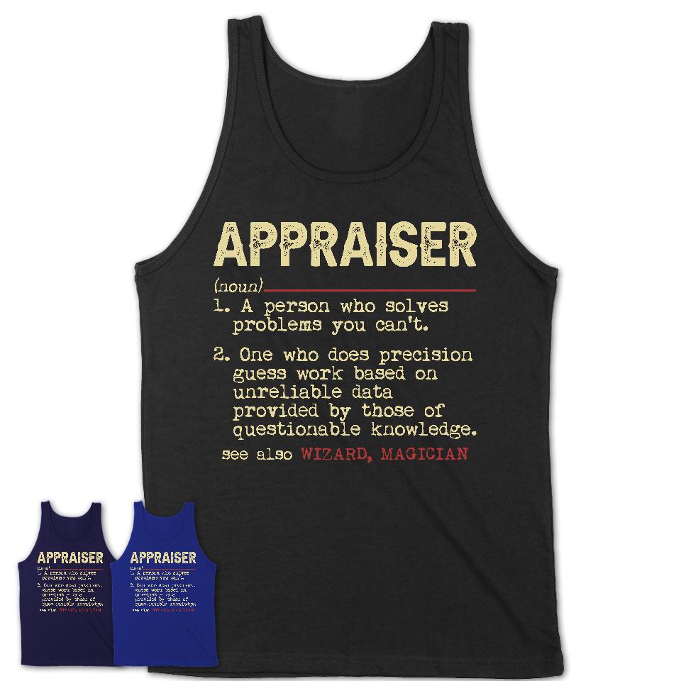 Vintage Appraiser Definition Shirt, Funny Coworker Gift Idea for Appraiser, New Job Gift