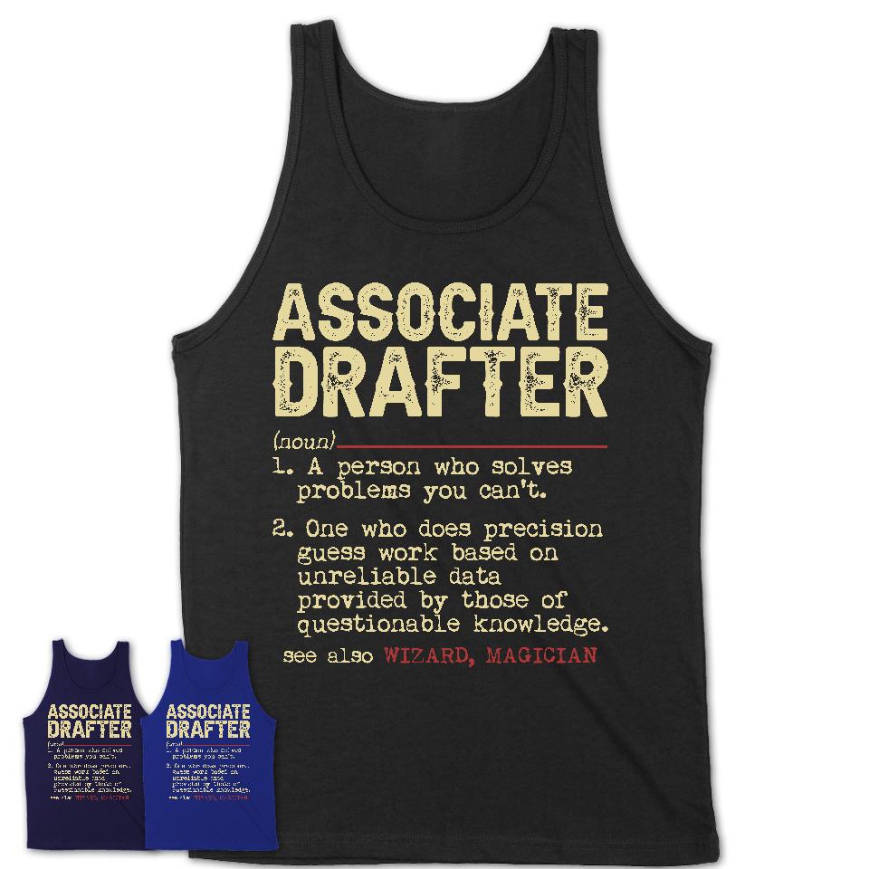 Vintage Associate Drafter Definition Shirt, Funny Coworker Gift Idea for Associate Drafter, New Job Gift