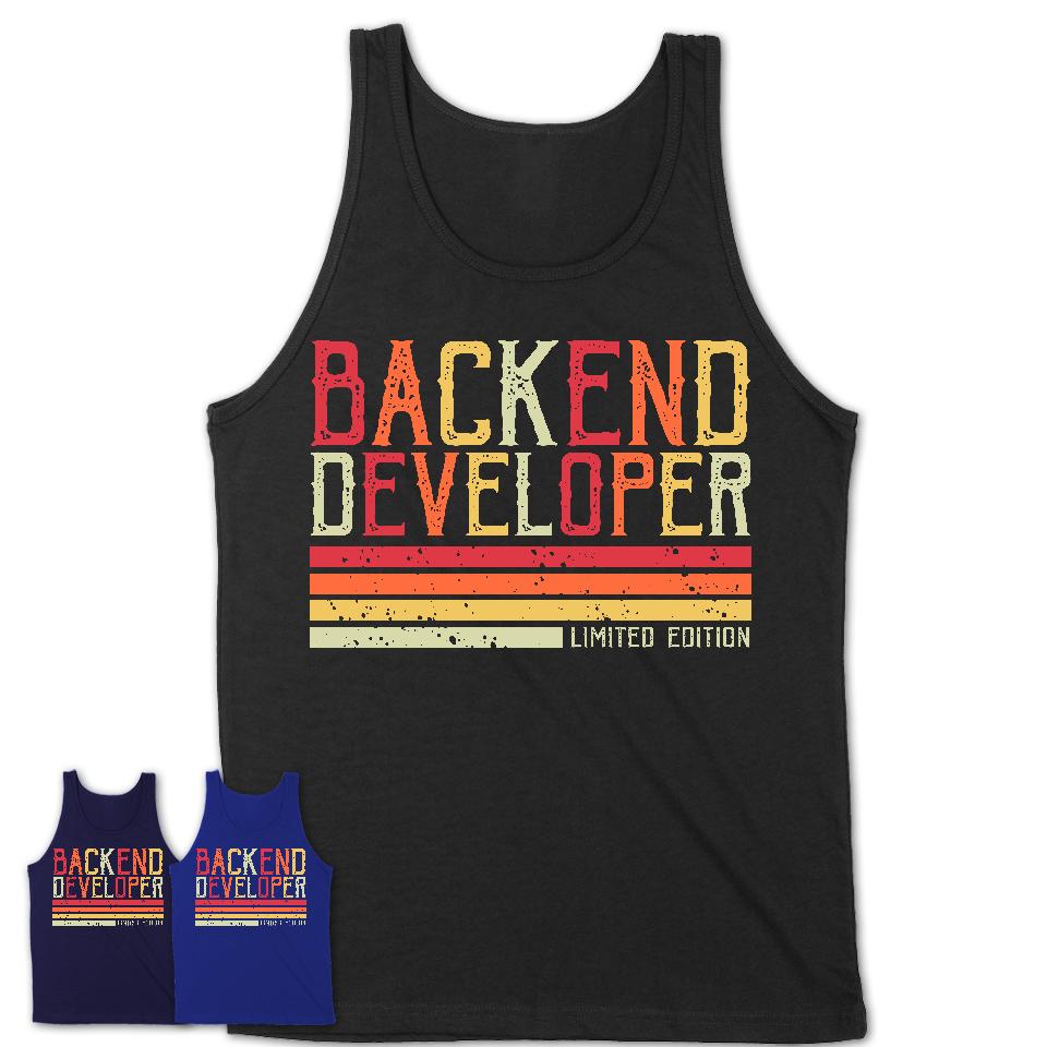 Vintage Backend Developer Limited Edition Job Shirt, Coworker Birthday Gift Idea