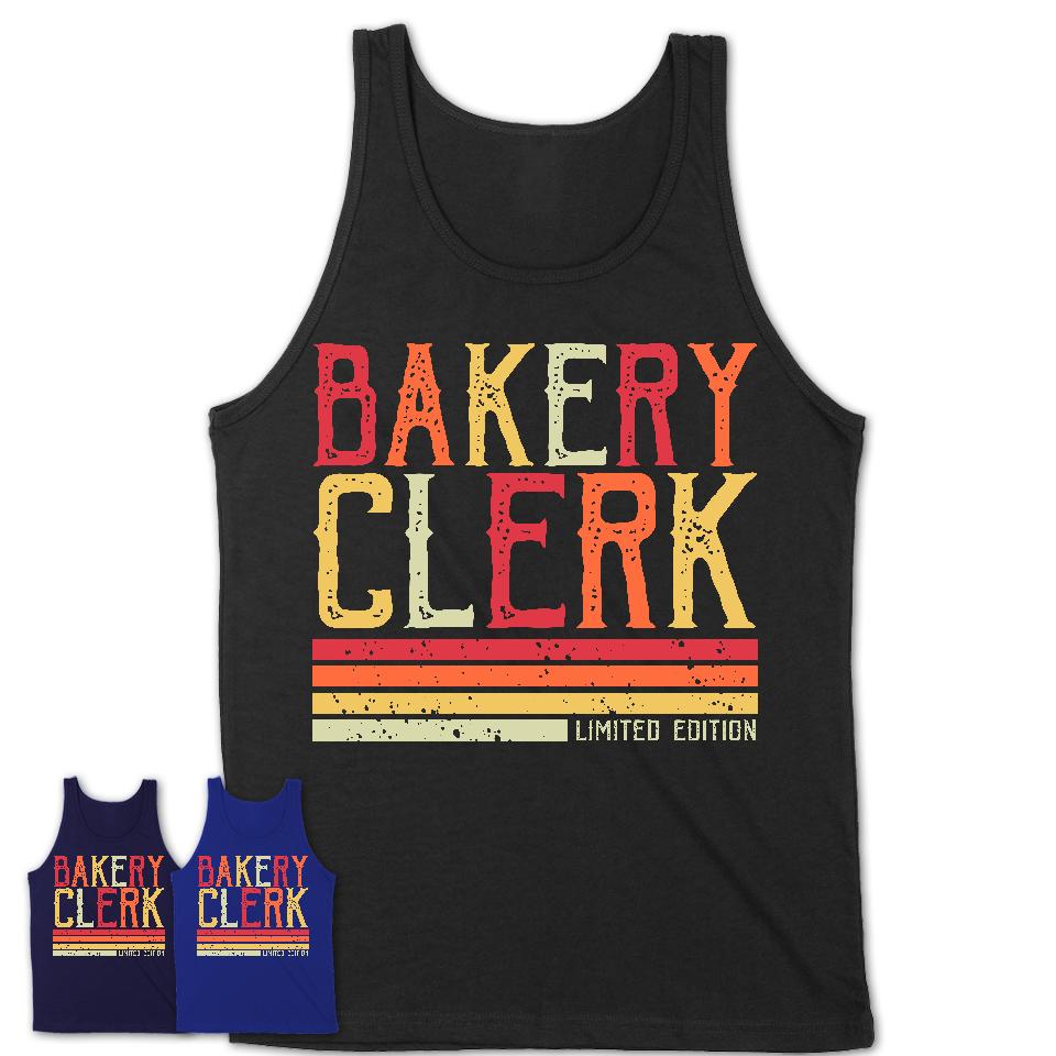 Vintage Bakery Clerk Limited Edition Job Shirt, Coworker Birthday Gift Idea