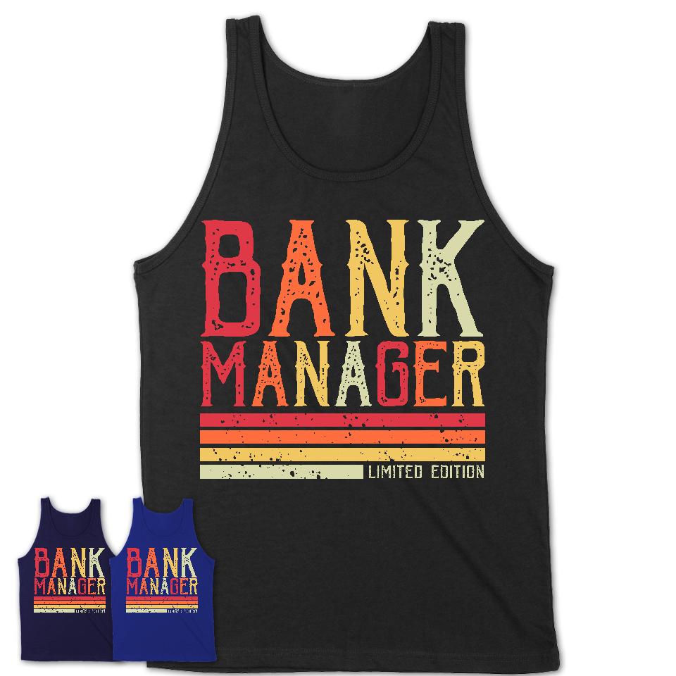 Vintage Bank Manager Limited Edition Job Shirt, Coworker Birthday Gift Idea
