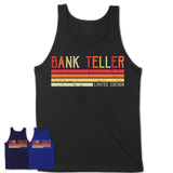 Vintage Bank Teller Limited Edition Job Shirt, Coworker Birthday Gift Idea