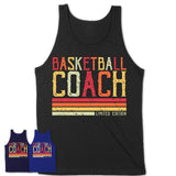Vintage Basketball Coach Limited Edition Job Shirt, Coworker Birthday Gift Idea