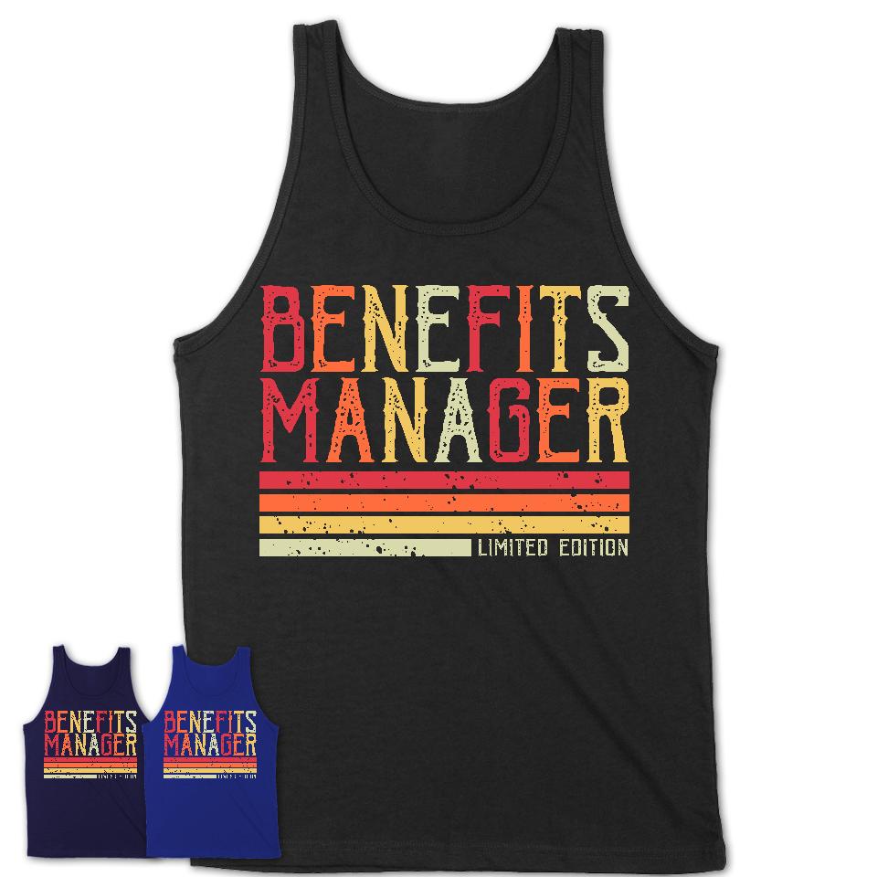 Vintage Benefits Manager Limited Edition Job Shirt, Coworker Birthday Gift Idea