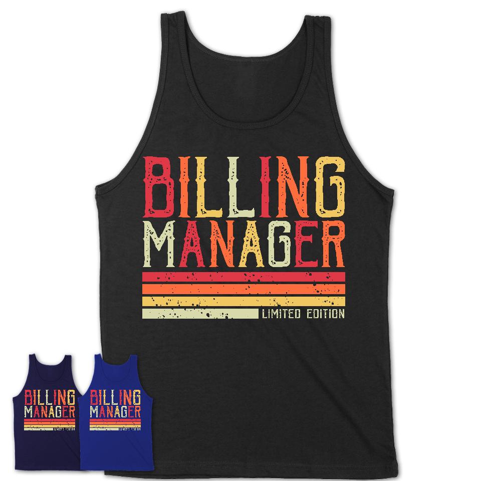 Vintage Billing Manager Limited Edition Job Shirt, Coworker Birthday Gift Idea