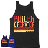 Vintage Boiler Operator Limited Edition Job Shirt, Coworker Birthday Gift Idea