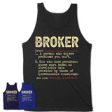 Vintage Broker Definition Shirt, Funny Coworker Gift Idea for Broker, New Job Gift