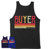 Vintage Buyer Limited Edition Job Shirt, Coworker Birthday Gift Idea