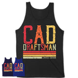Vintage Cad Draftsman Limited Edition Job Shirt, Coworker Birthday Gift Idea