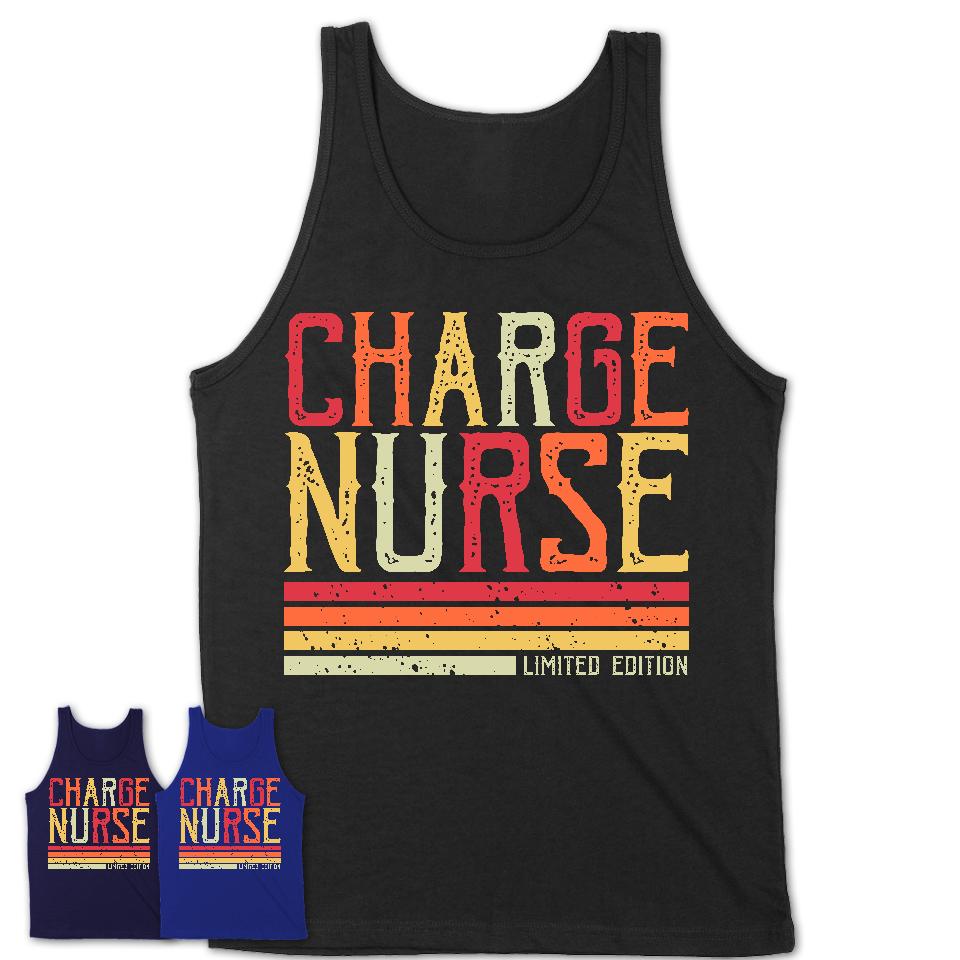 Vintage Charge Nurse Limited Edition Job Shirt, Coworker Birthday Gift Idea