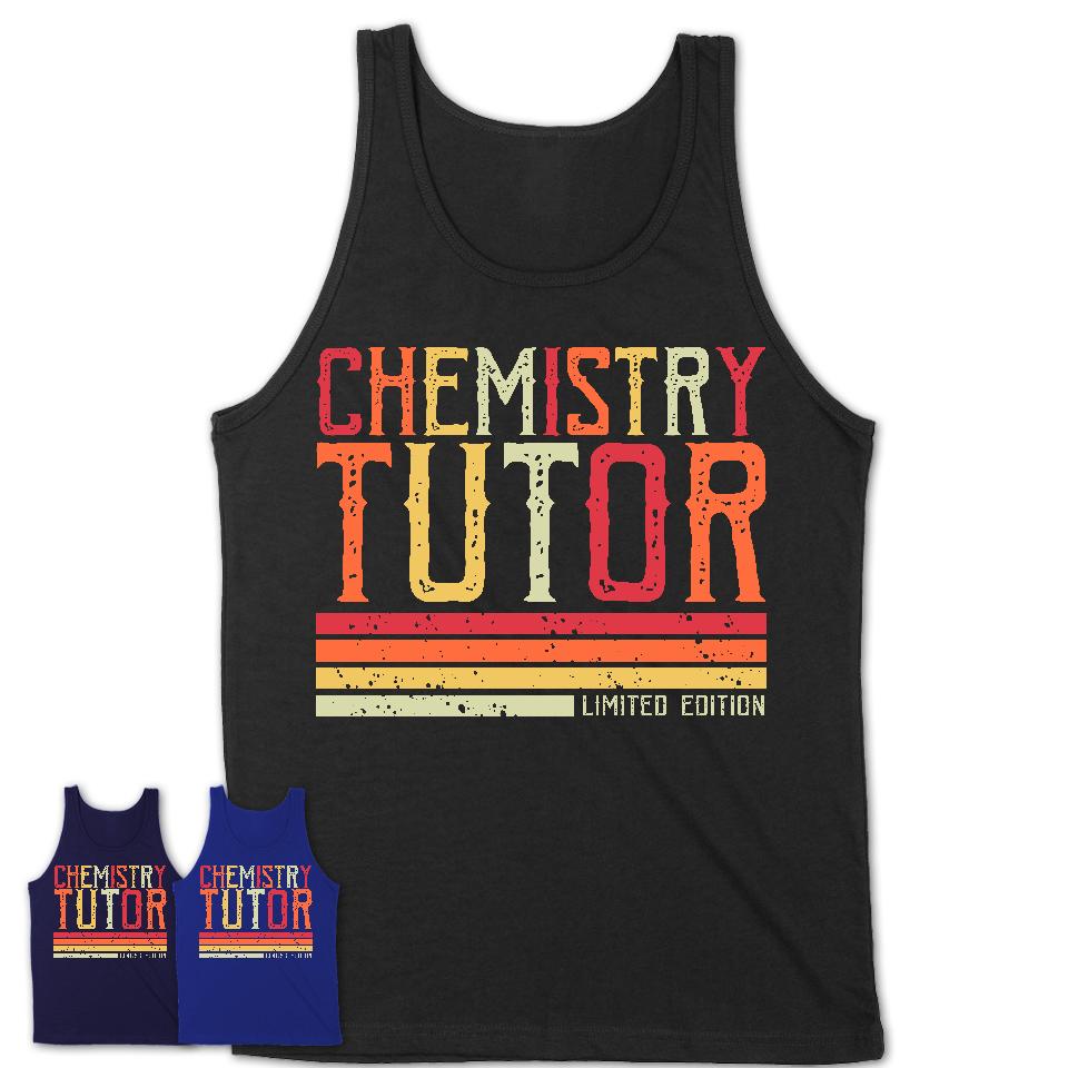 Vintage Chemistry Tutor Limited Edition Job Shirt, Coworker Birthday Gift Idea