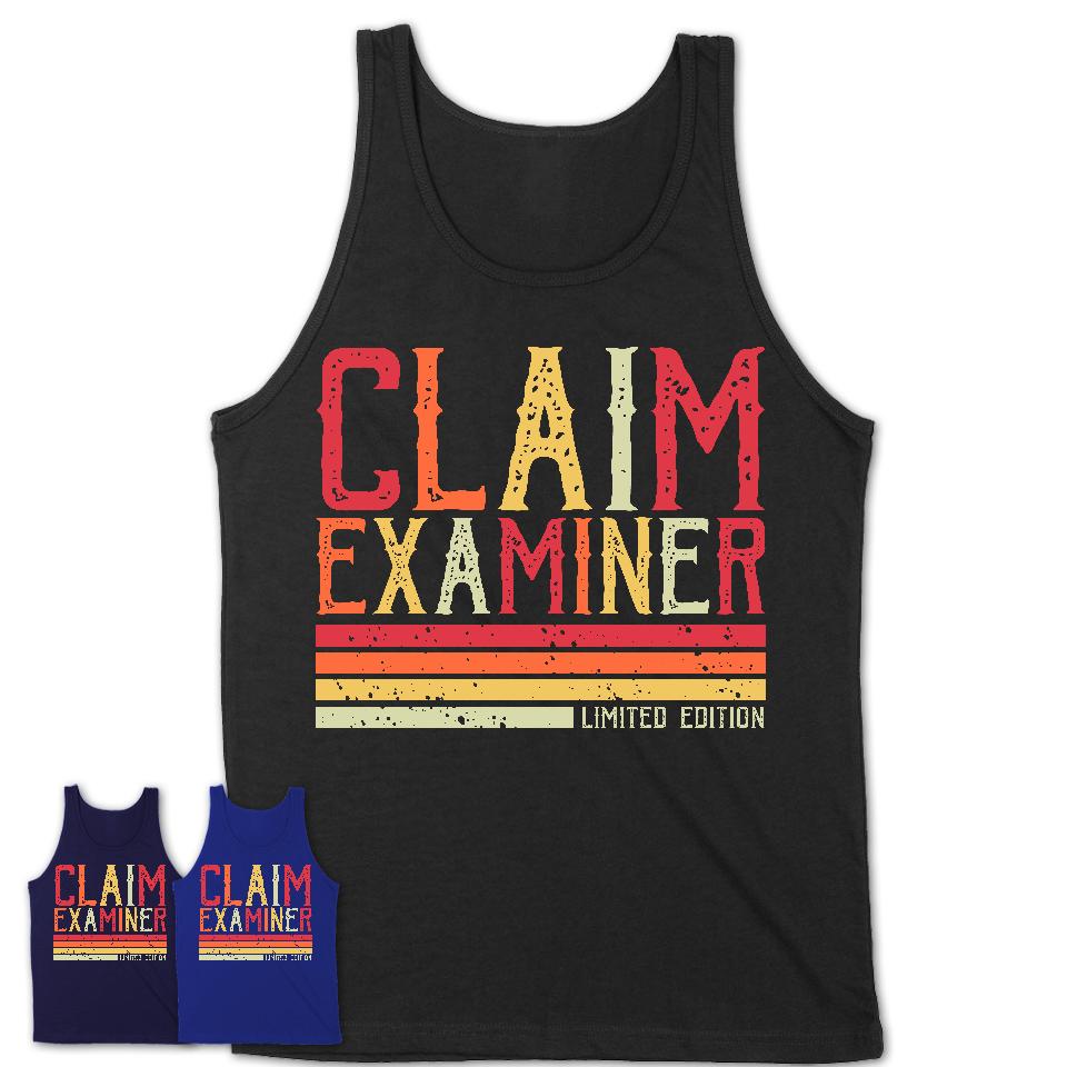 Vintage Claim Examiner Limited Edition Job Shirt, Coworker Birthday Gift Idea