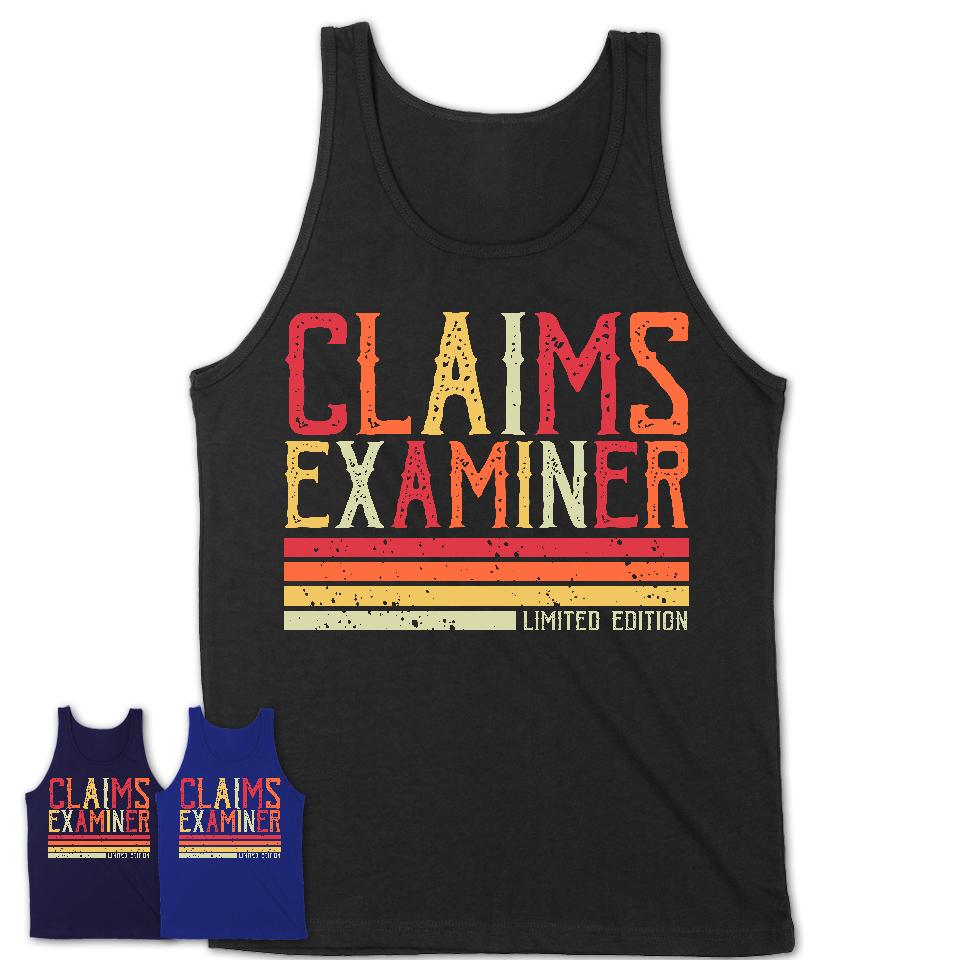Vintage Claims Examiner Limited Edition Job Shirt, Coworker Birthday Gift Idea
