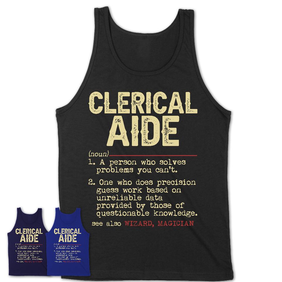 Vintage Clerical Aide Definition Shirt, Funny Coworker Gift Idea for Clerical Aide, New Job Gift