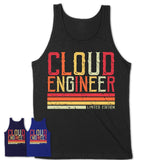 Vintage Cloud Engineer Limited Edition Job Shirt, Coworker Birthday Gift Idea