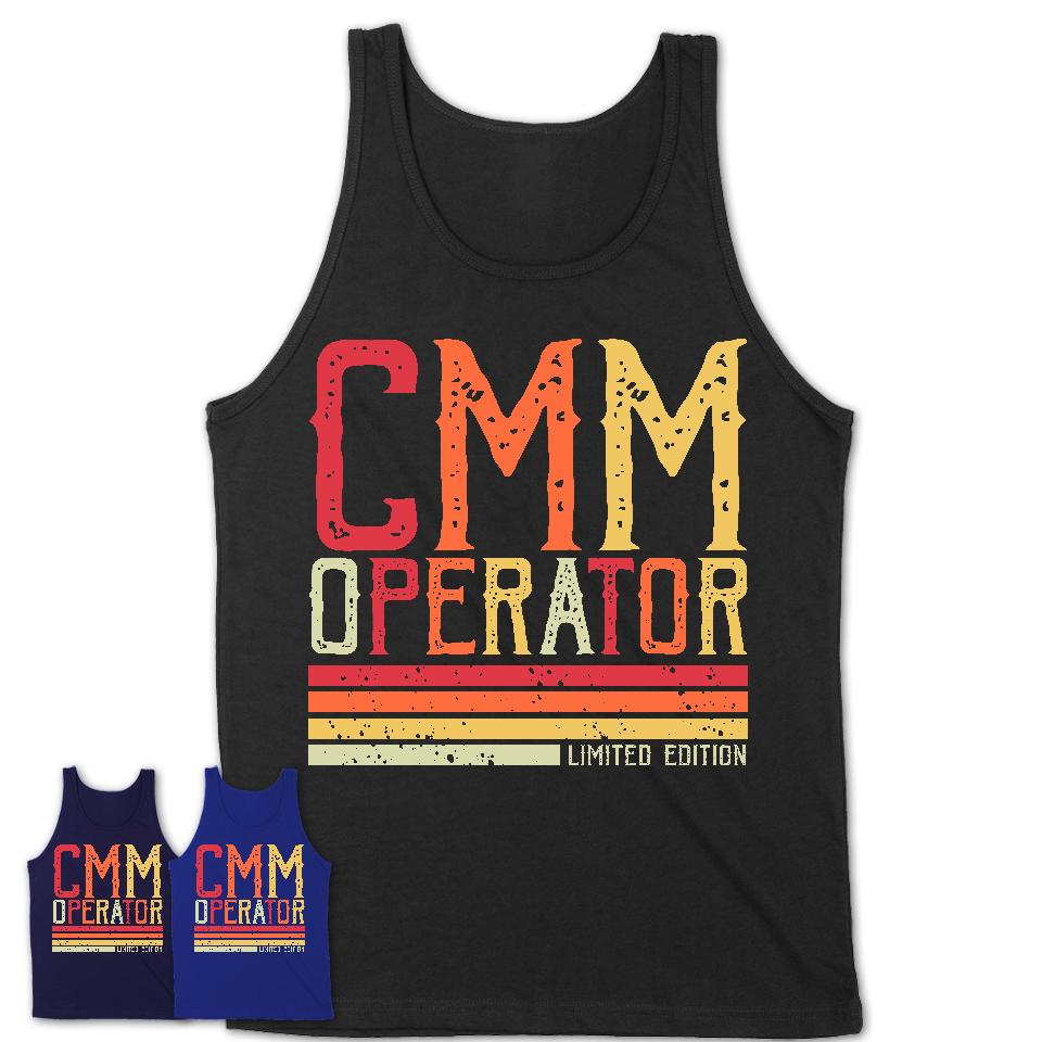 Vintage Cmm Operator Limited Edition Job Shirt, Coworker Birthday Gift Idea
