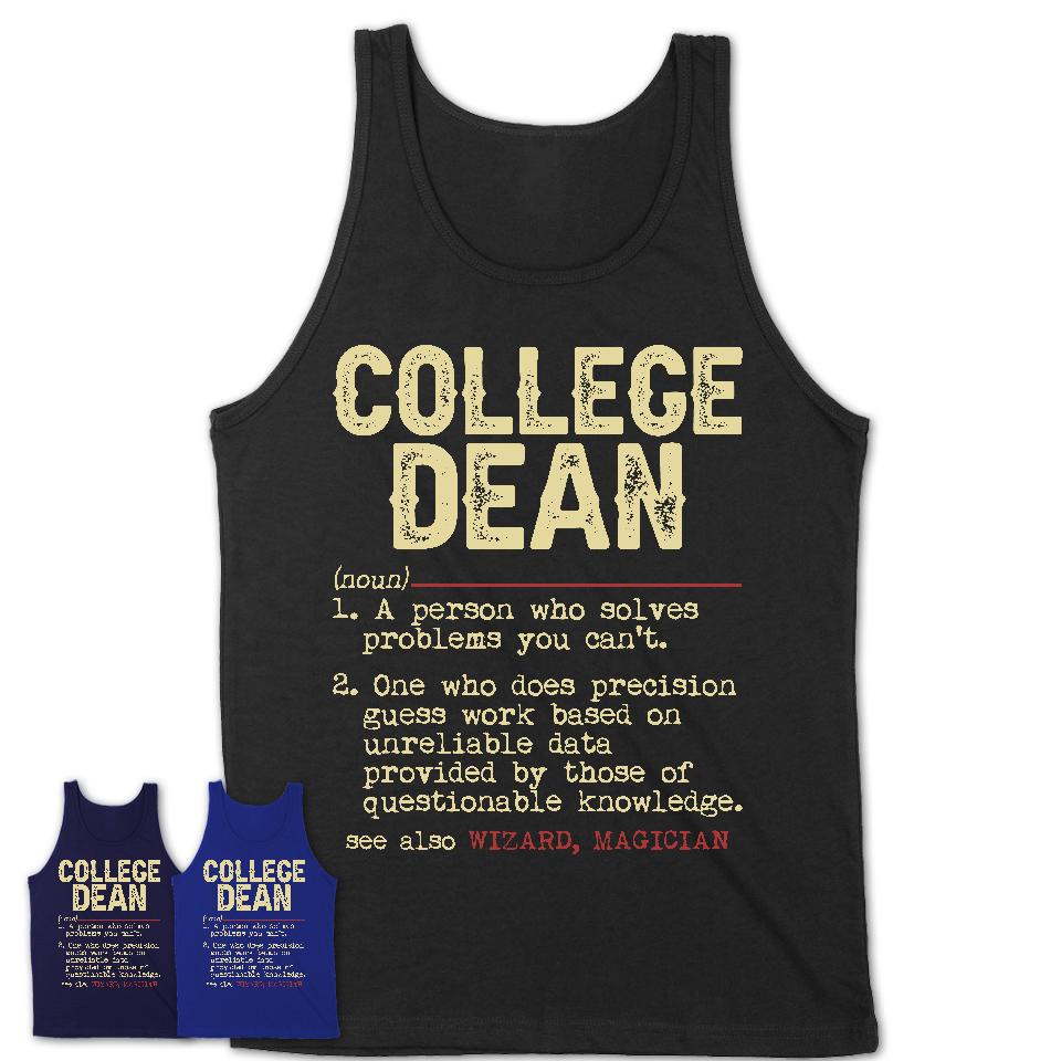 Vintage College Dean Definition Shirt, Funny Coworker Gift Idea for College Dean, New Job Gift