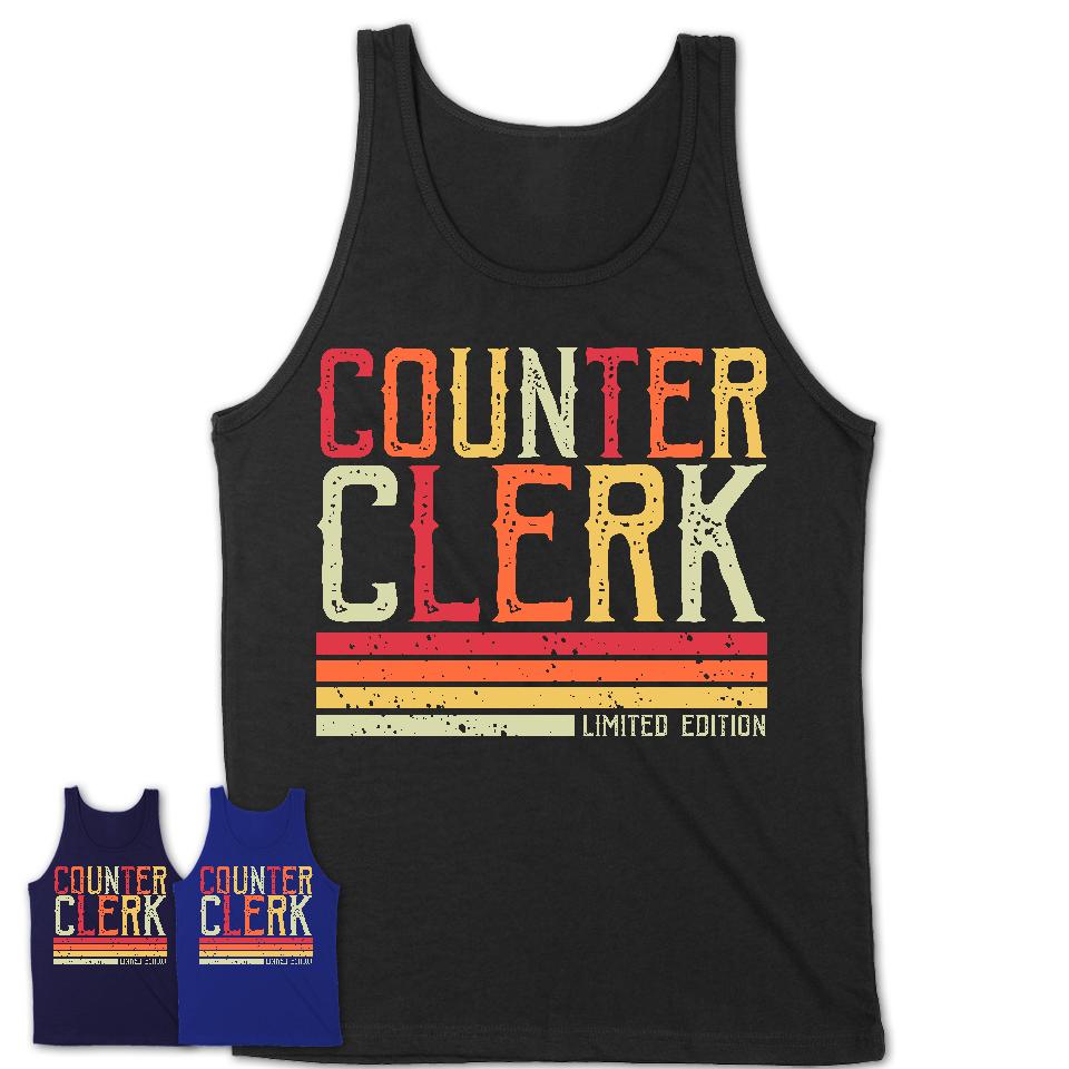 Vintage Counter Clerk Limited Edition Job Shirt, Coworker Birthday Gift Idea