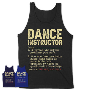 Vintage Dance Instructor Definition Shirt, Funny Coworker Gift Idea for Dance Instructor, New Job Gift