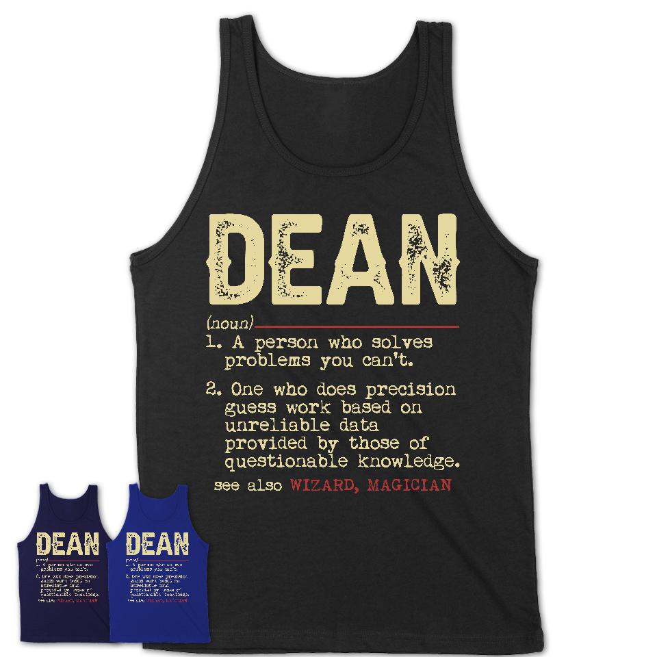 Vintage Dean Definition Shirt, Funny Coworker Gift Idea for Dean, New Job Gift