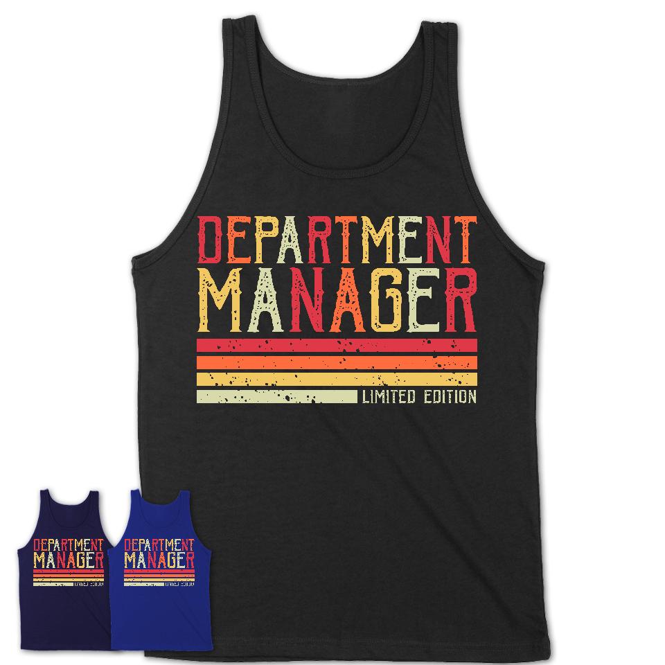 Vintage Department Manager Limited Edition Job Shirt, Coworker Birthday Gift Idea