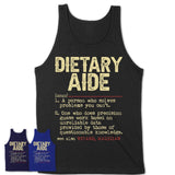 Vintage Dietary Aide Definition Shirt, Funny Coworker Gift Idea for Dietary Aide, New Job Gift