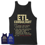 Vintage Etl Consultant Definition Shirt, Funny Coworker Gift Idea for Etl Consultant, New Job Gift